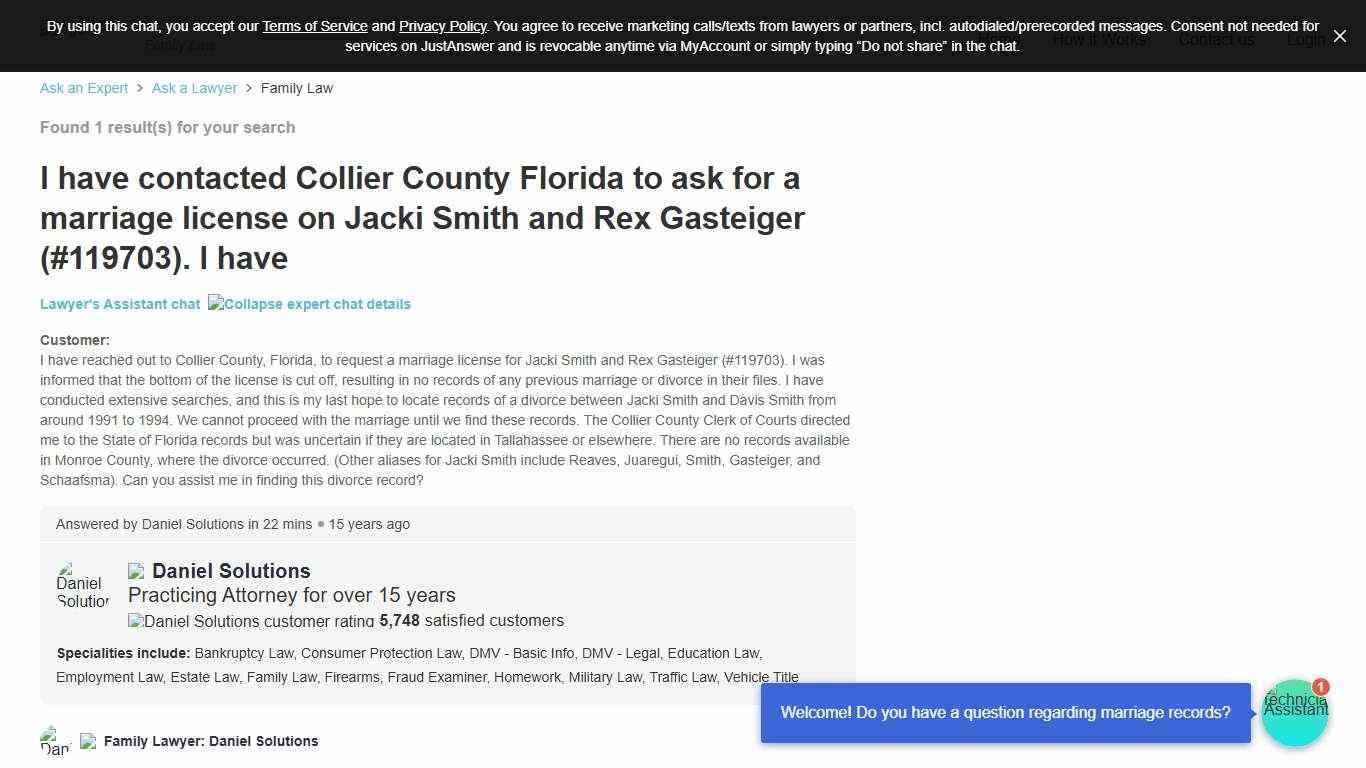 I have contacted Collier County Florida to ask for a marriage license on Jacki Smith and Rex Gasteiger (#119703). I have